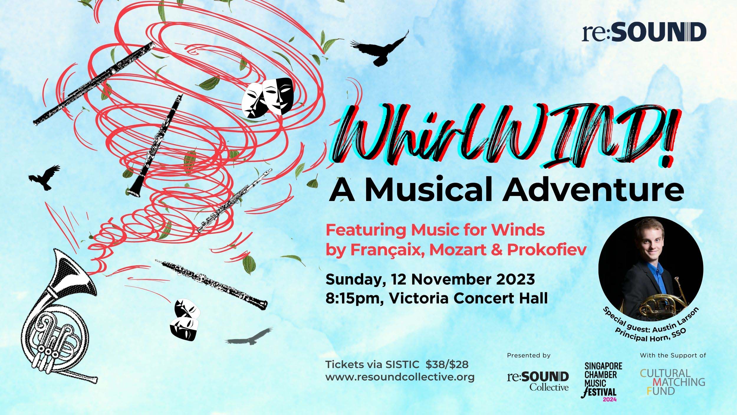 WhirlWIND! A musical adventure by re:Sound musicians featuring music for Winds by Francaix, Mozart & Prokofiev