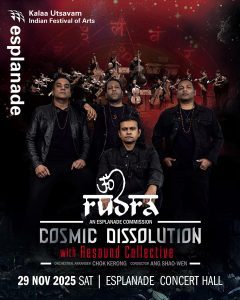 Cosmic Dissolution An Esplanade Commission RUDRA with Resound Collective