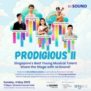 Prodigious II - Singapore's Best Young Musical Talent Share the Stage with re:Sound!