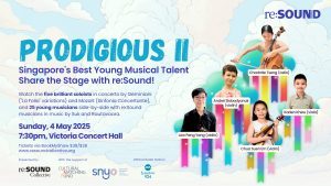 Prodigious II - Singapore's Best Young Musical Talent Share the Stage with re:Sound!
