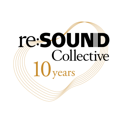 Resound Collective 10th Anniversary - Celebrating 10 Resounding Years